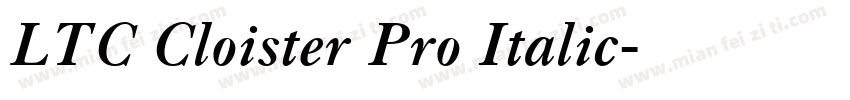 LTC Cloister Pro Italic字体转换